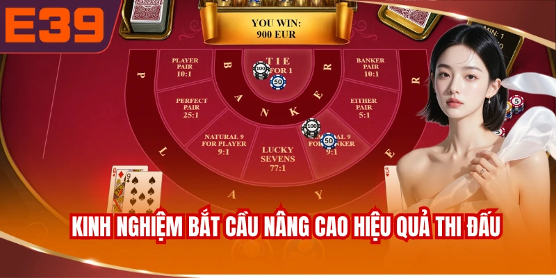 Kinh nghiệm bắt cầu nâng cao hiệu quả thi đấu